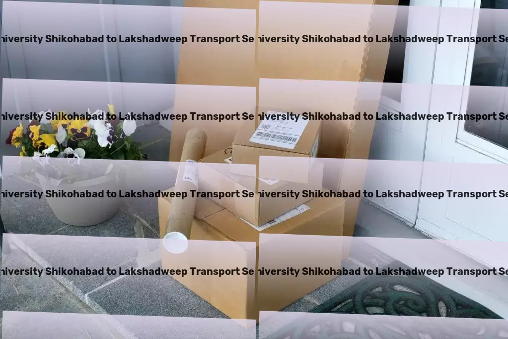 Js University Shikohabad to Lakshadweep Transport India's favorite for dependable and swift transport services! - Large cargo shipping