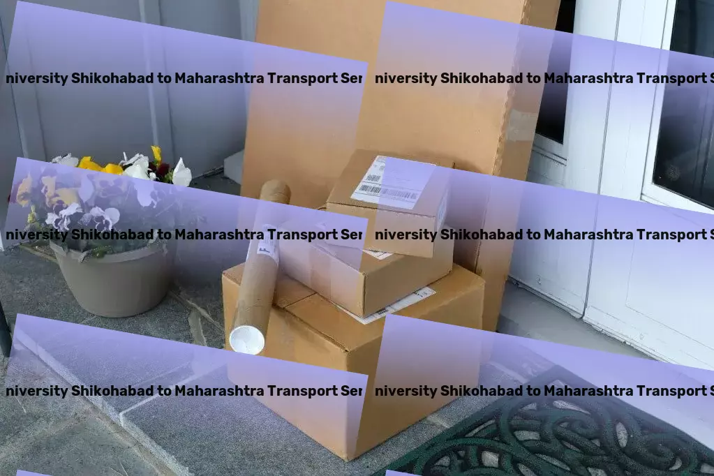 Js University Shikohabad to Maharashtra Transport Crafted for perfection in transporting across India. - Quick freight solutions