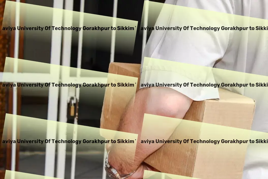 Madan Mohan Malaviya University Of Technology Gorakhpur to Sikkim Transport Seamless and efficient goods transport solutions across India! - Express moving solutions