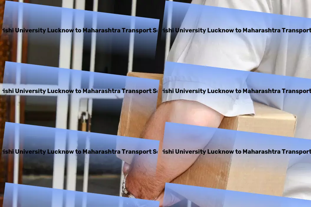 Maharishi University Lucknow to Maharashtra Transport Specialized freight handling