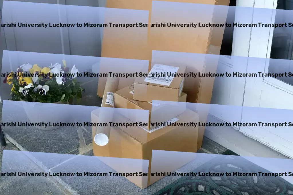 Maharishi University Lucknow to Mizoram Transport A blueprint for success in navigating India's transport sector. - Express furniture relocation