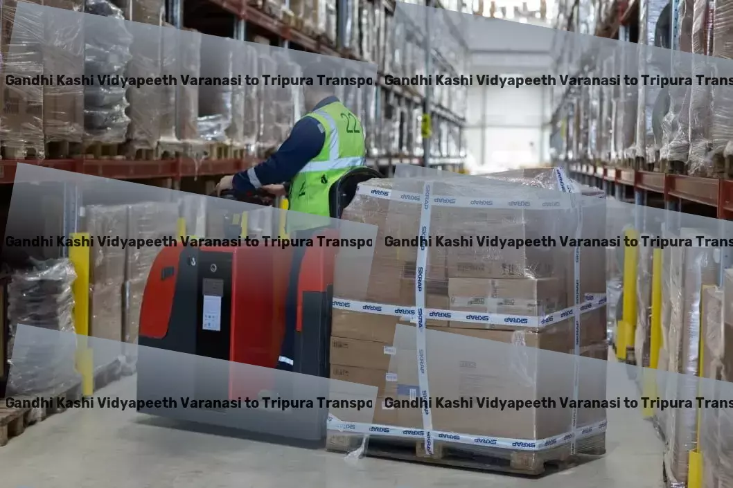 Mahatma Gandhi Kashi Vidyapeeth Varanasi to Tripura Transport Furniture transport operations