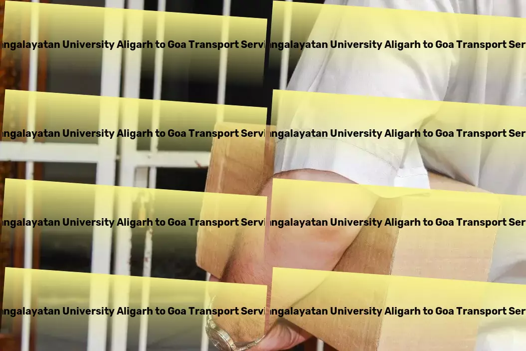 Mangalayatan University Aligarh to Goa Transport Discover the difference with our superior logistics services in India! - Multi-regional package services