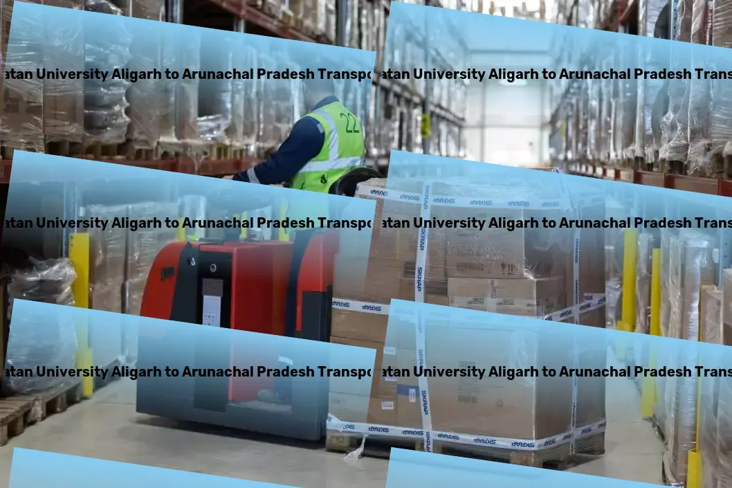 Mangalayatan University Aligarh to Arunachal Pradesh Transport Reliable freight forwarding