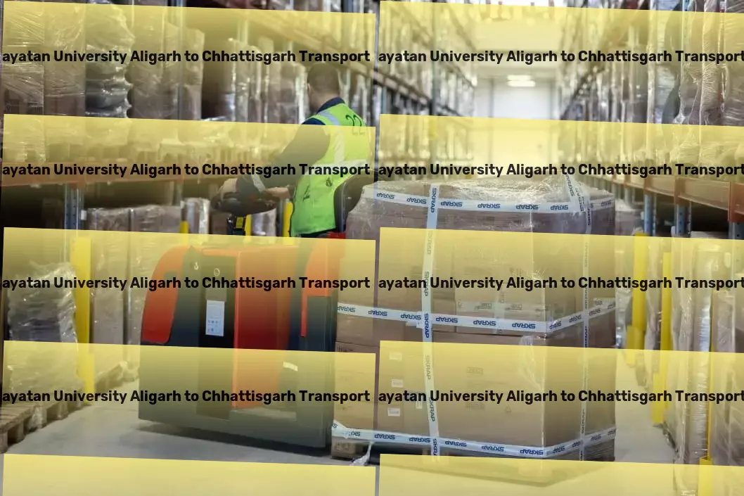 Mangalayatan University Aligarh to Chhattisgarh Transport Customized logistics solutions that fit the Indian market perfectly! - High-volume cargo logistics