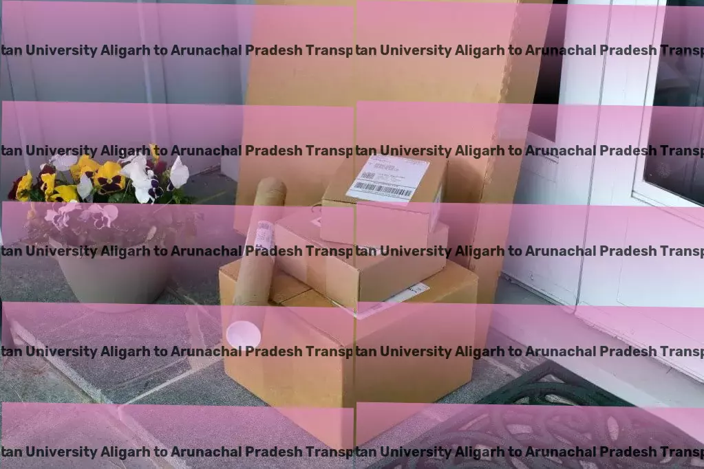 Mangalayatan University Aligarh to Arunachal Pradesh Transport Next-level transportation services for a moving India! - Express freight and shipment