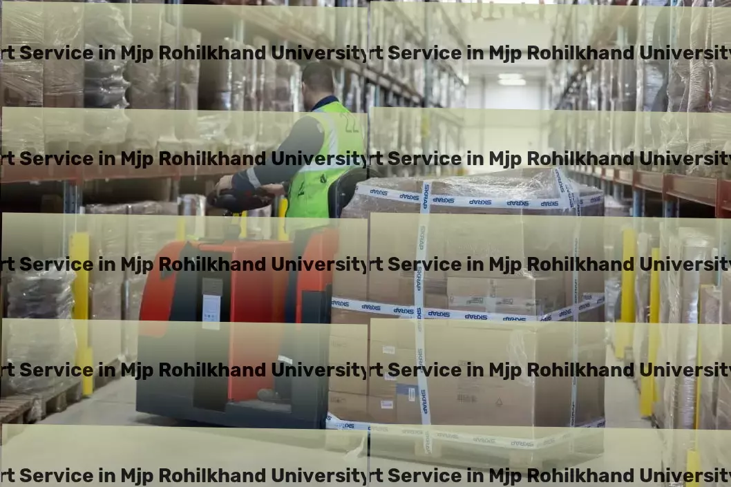 Household Goods Transport in Mjp Rohilkhand University Bareilly, Uttar Pradesh (UP) Customized freight delivery