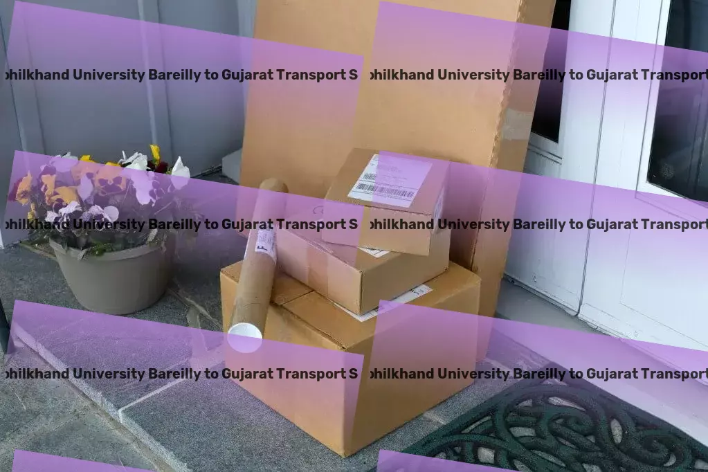 Mjp Rohilkhand University Bareilly to Gujarat Transport Redefining logistics for Indian businesses with superior transport solutions! - Personalized goods shipping