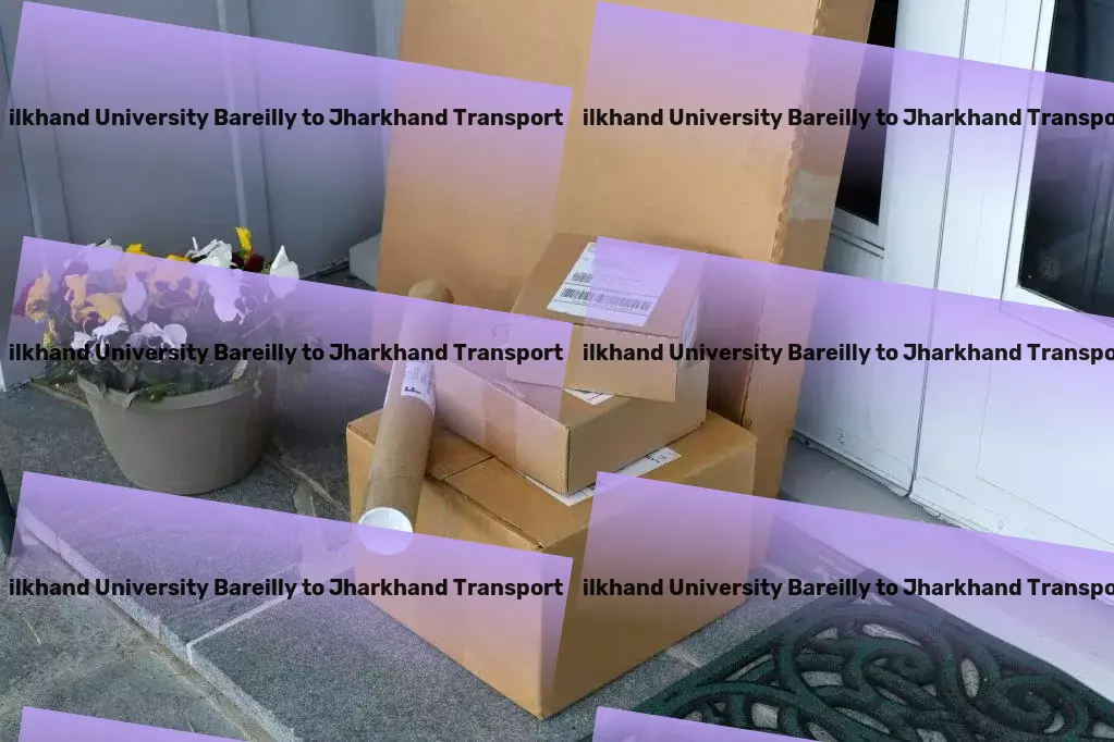 Mjp Rohilkhand University Bareilly to Jharkhand Transport Retail distribution logistics