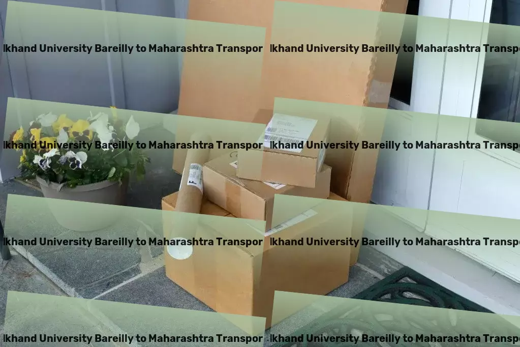 Mjp Rohilkhand University Bareilly to Maharashtra Transport Your assurance of quality and reliability in Indian transport! - Innovative transport solutions