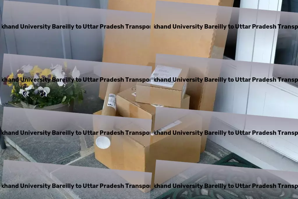 Mjp Rohilkhand University Bareilly to Uttar Pradesh Transport From coast to coast: Comprehensive Indian logistics support! - Rapid shipping services