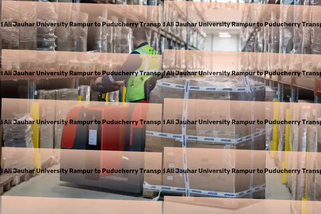 Mohammad Ali Jauhar University Rampur to Puducherry Transport Nationwide cargo shipment