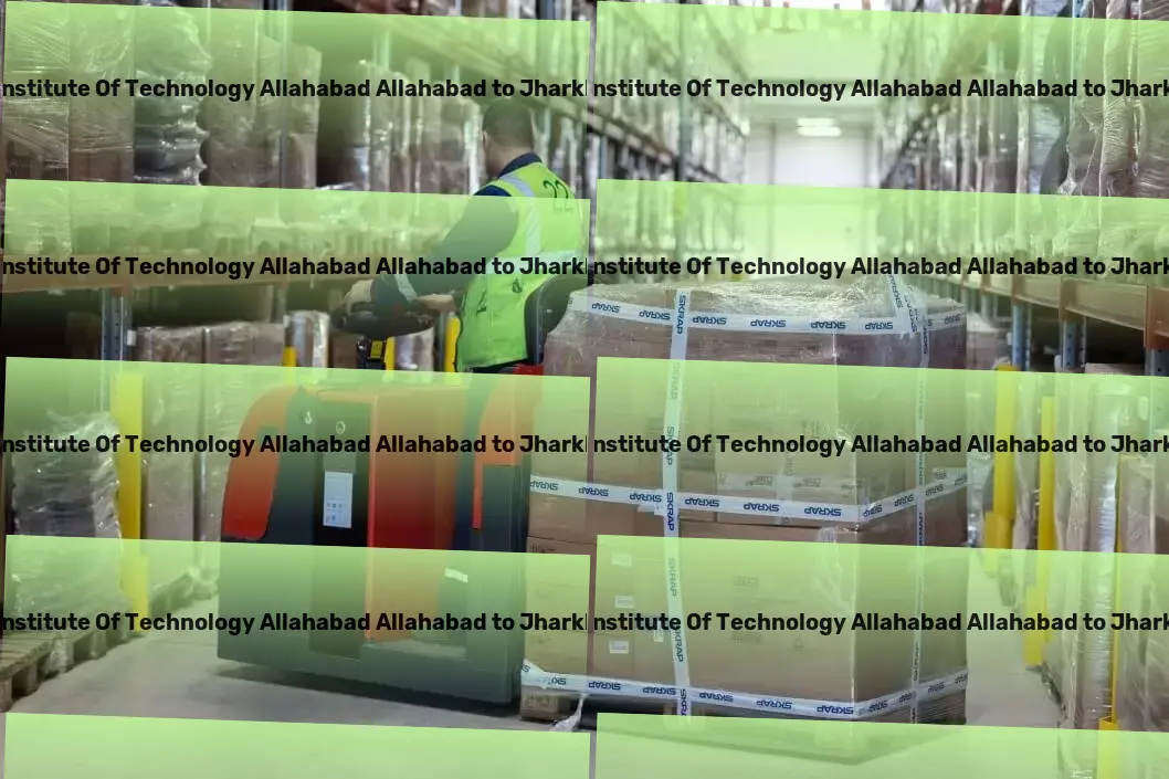 Motilal Nehru National Institute Of Technology Allahabad Allahabad to Jharkhand Transport Innovative logistics solutions within your reach in India! - Express cargo logistics