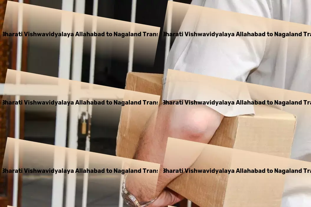 Nehru Gram Bharati Vishwavidyalaya Allahabad to Nagaland Transport Transforming transport one delivery at a time in India! - Trucking service providers