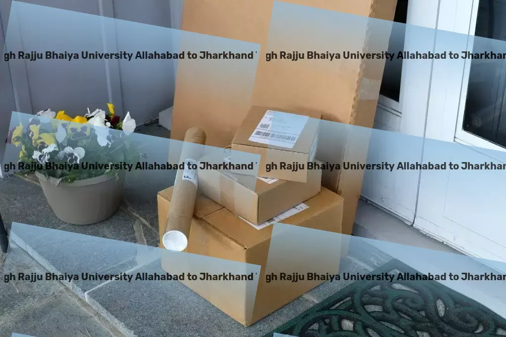 Prof Rajendra Singh Rajju Bhaiya University Allahabad to Jharkhand Transport Professional cargo logistics