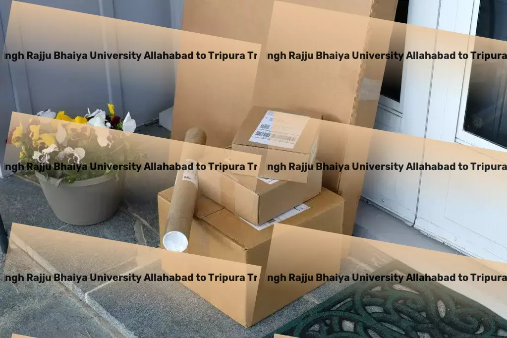 Prof Rajendra Singh Rajju Bhaiya University Allahabad to Tripura Transport Exceeding expectations with our Indian logistic solutions. - Transport and delivery network