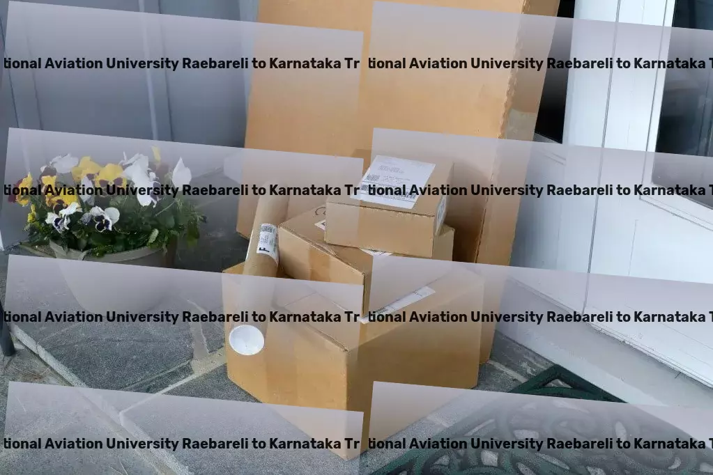 Rajiv Gandhi National Aviation University Raebareli to Karnataka Transport Pioneering new paths in India's transportation landscape! - Comprehensive freight management