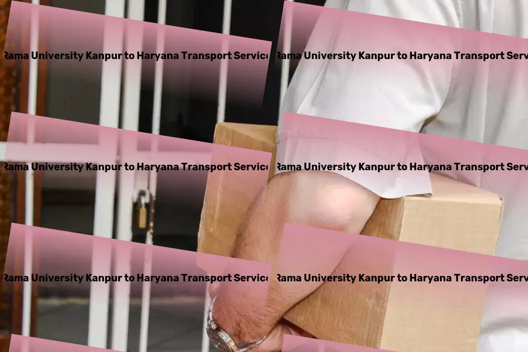 Rama University Kanpur to Haryana Transport Precision and efficiency: Our promise for your logistics in India. - Nationwide distribution logistics