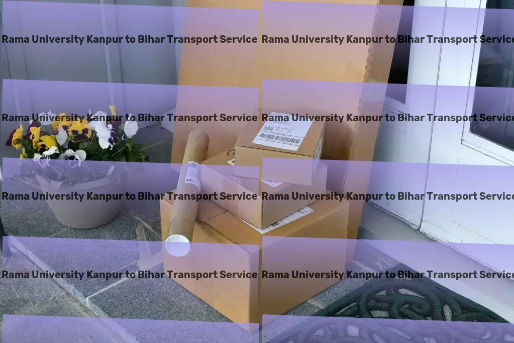 Rama University Kanpur to Bihar Transport Strategic transport solutions for modern India. - Rural transport services