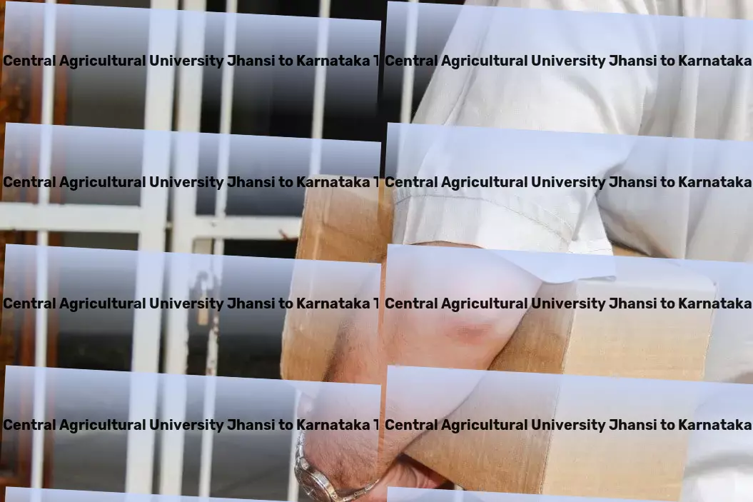 Rani Lakshmi Bai Central Agricultural University Jhansi to Karnataka Transport Unleashing potential with every transport in India! - Heavy parcel delivery