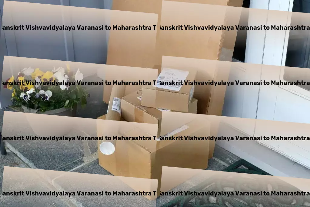 Sampurnanand Sanskrit Vishvavidyalaya Varanasi to Maharashtra Transport India's logistical excellence, one shipment at a time! - Local package forwarding