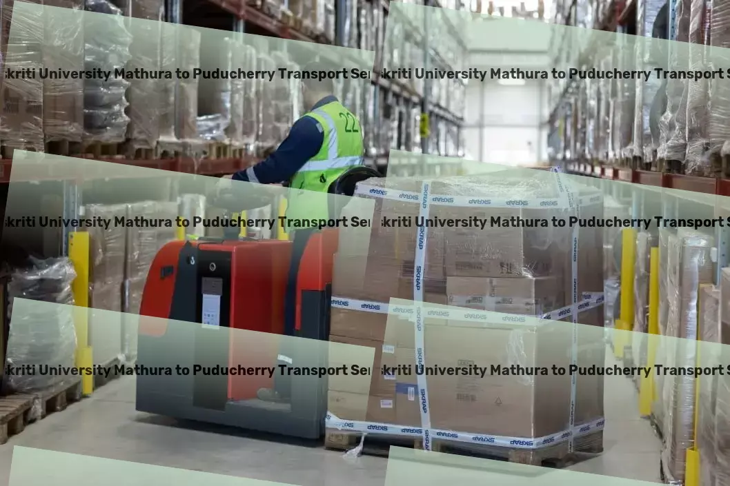 Sanskriti University Mathura to Puducherry Transport Simplify your shipping process with our cutting-edge solutions! - Full load cargo services