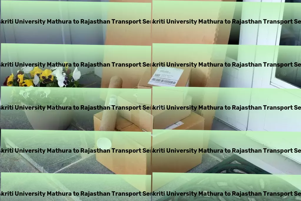 Sanskriti University Mathura to Rajasthan Transport Bulk shipping logistics