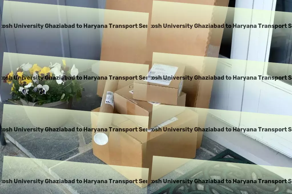 Santosh University Ghaziabad to Haryana Transport Making goods movement smoother across Indian territories! - Customized freight and shipment solutions