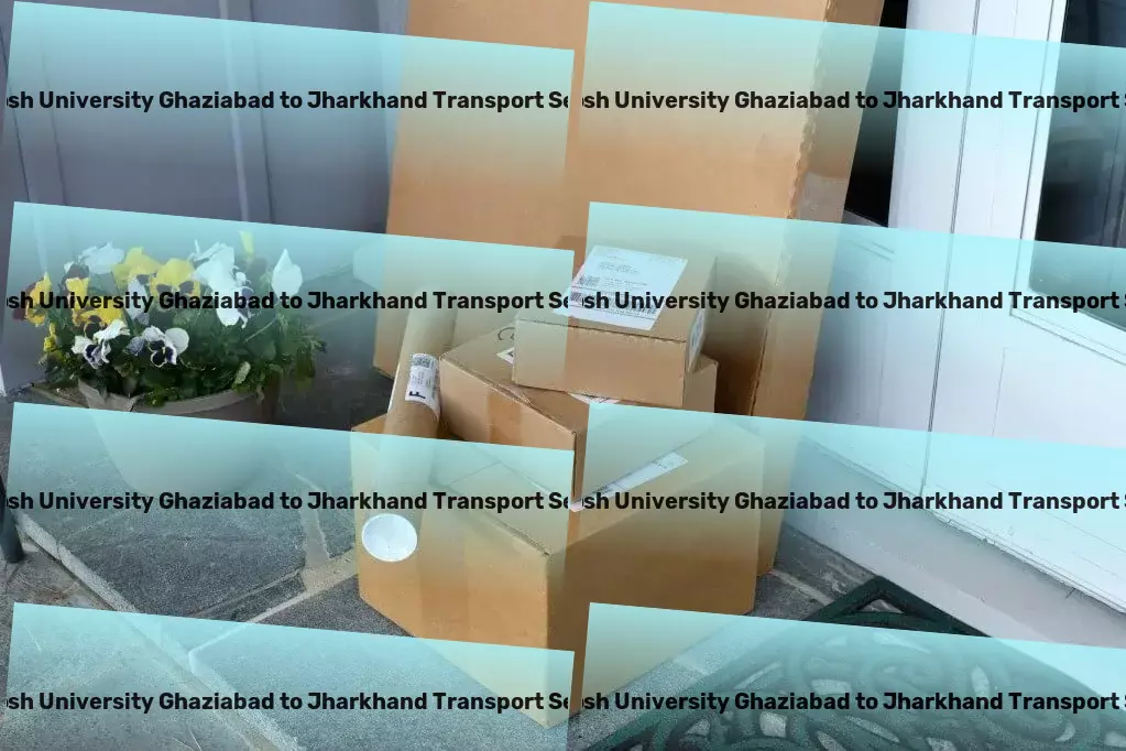 Santosh University Ghaziabad to Jharkhand Transport Advanced logistics networks